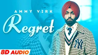 Regret (8D Audio) | Ammy Virk | Gold Boy | Simar Doraha | New Punjabi Song 2022 | Speed Records