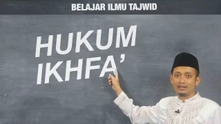 Belajar Tajwid (11): Hukum Ikhfa' - Ustadz Ulin Nuha al-Hafidz