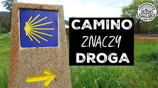 CAMINO MEANS THE WAY