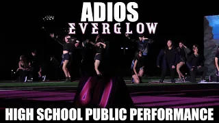 [HKDC] EVERGLOW - ADIOS HIGH SCHOOL HOMECOMING Public Dance Performance