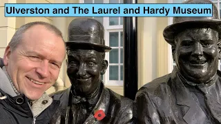 Ulverston and The Laurel and Hardy Museum