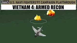 Jane's USNF'97 • Vietnam Campaign Mission 4: Armed Recon