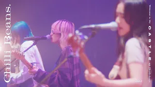 Chilli Beans. -「aaa」("Welcome to My Castle" at Budokan)