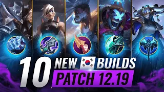 10 OFF META Korean Builds To CARRY WITH on Patch 12.19 - League of Legends