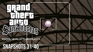 GTA SA 100% Walkthrough: Snapshots 31-40