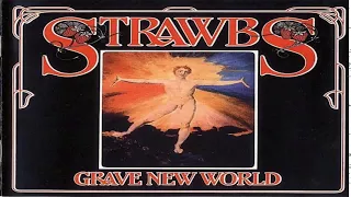 St̤r̤a̤w̤b̤s̤- ̤Gr̤a̤v̤e̤ ̤n̤e̤w̤ ̤w̤o̤r̤l̤d̤.. .1972 . ..Full Album . . .. .....................