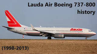 Lauda Air Boeing 737-800 history (1998-2013)