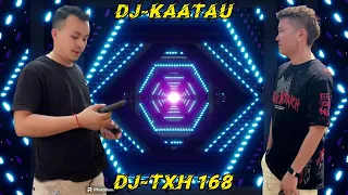 Yog chaw tsis Yog sij hawm X tus vauv li kuv ReMix [Dj-KAATAU] 2024-2025