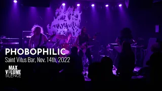 PHOBOPHILIC live at Saint Vitus Bar, Nov. 14th, 2022 (FULL SET)