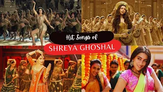 Hit Songs of Shreya Ghoshal | Best of Shreya Ghoshal | Latest & Top Bollywood Hindi Songs 2023