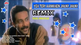Yeh Teri Aankhen Jhuki Jhuki | Abhijeet Bhattacharya | Fareb 1996 - Feat, Protoje