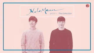 [𝙋𝙇𝘼𝙔𝙇𝙄𝙎𝙏] 멜로망스 (𝗠𝗲𝗹𝗼𝗠𝗮𝗻𝗰𝗲) 노래모음 : The Collection