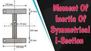 Moment Of Inertia Of Symmetrical I-Section 🔥| Engineering Mechanics | Civil Stuff
