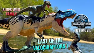 LAST OF THE VELOCIRAPTORS! BLUE’s Wild Family, Jurassic World Toy Movie #jurassicworld #dinosaurs