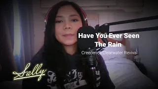 Have You Ever Seen The Rain - Creedence  Clearwater Revival Lyrics (Sally Grinnell cover)