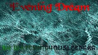 Evening Dream - [Creepypasta Music]