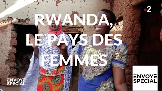 Envoyé spécial. Rwanda, le pays des femmes - 18 avril 2019 (France 2)