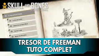 Skull and Bones Tuto FR : Trésor de Freeman / Investigations, Guide Complet + Indice sur le Futur ?