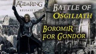 Boromir's battle of Osgiliath 4k UHD | Age of the Ring mod 7.3.1 | Episode 5 |  Part 3