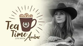 Tea Time with Amber