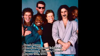 Frank Zappa - 1984 08 15 - Canadian National Exhibition Grandstand, Toronto, Canada