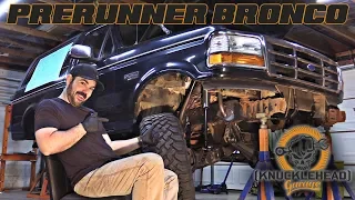 Bronco Prerunner Build - Knucklehead Garage