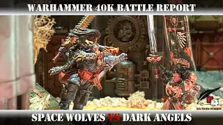 Dark Angels vs Space Wolves 2,000 points Warhammer 40K Battle Report