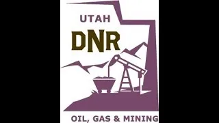 Utah Division of Oil, Gas & Mining Briefing Session 10/24/2018