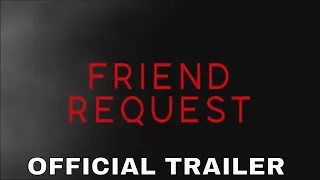 FRIEND REQUEST (2020) Official Trailer | Tosin Morohunfola, Vicky Jeudy | Drama Movie