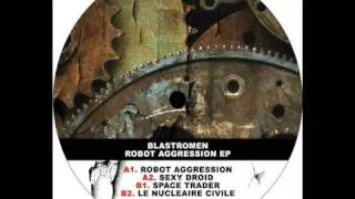 Blastromen - Sexy Droid - Robot Aggression EP