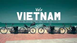 Bikepacking 650 miles on the 'ROAD OF DEATH'. Velo Vietnam. Episode 1