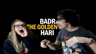 REACTION: BADR "GOLDEN BOY" HARI