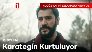 Selahaddin, Karategin'i Kurtarıyor! - Kudüs Fatihi Selahaddin Eyyubi 16. Bölüm