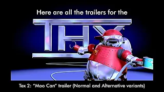 THX Tex 2: Moo Can trailer - ALL VARIATIONS (Both Versions)