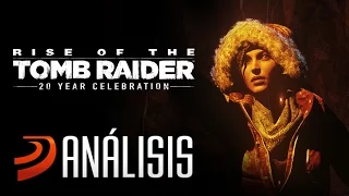 Análisis de Rise of the Tomb Raider 20 Aniversario