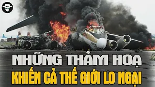 Những Th.ảm Ho.a Khiến Cả Thế Giới Lo Ngại | Vụ Án Bí Ẩn