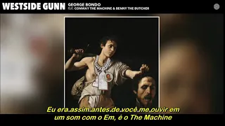 Westside Gunn - George Bondo (ft. Conway the Machine & Benny The Butcher) (Legendado)