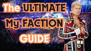 The ULTIMATE My FACTION Guide! WWE 2K24