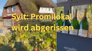 Sylt. Nach 50 Jahren: Promirestaurant wird abgerissen