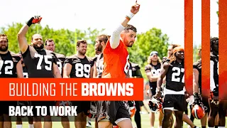 Building The Browns 2021: Back To Work (Ep. 5)