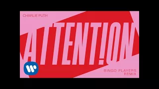 Charlie Puth - "Attention (Bingo Players Remix)" [Official Audio]