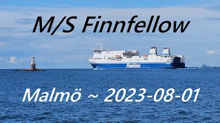 M/S Finnfellow ~ Finnlines ~ Departure from Malmö towards Travemünde (2023-08-01)