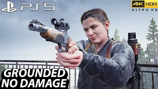 The Last of Us 2 PS5 - Abby's Revenge ( GROUNDED / NO DAMAGE ) 4K60FPS .