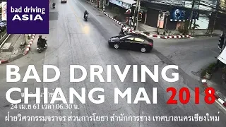 Bad Driving Chiang Mai 2018 - crash compilation