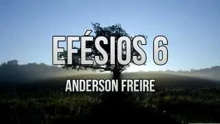 Efésios 6 - Anderson Freire (Playback e Legendado)