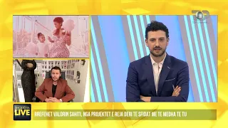 Valdrin Sahiti zbulon projektin me Kim Kardashian, Rihanën dhe JLO-Shqipëria Live