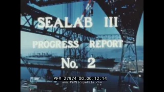 U.S. NAVY SEALAB III PROGRESS REPORT  1969 27974