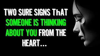 Two sure signs that Someone is thinking about you from heart and soul | Psycho facts | Psycho Tales