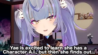 Yae is excited to learn she has a Character A.I., but then she finds out...