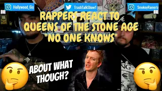 Rappers React To Queens Of The Stone Age "No One Knows"!!!